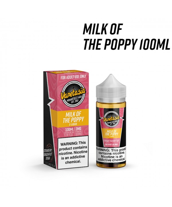 MILK OF THE POPPY BY VAPETASIA E-LIQUID | 100 ML S...